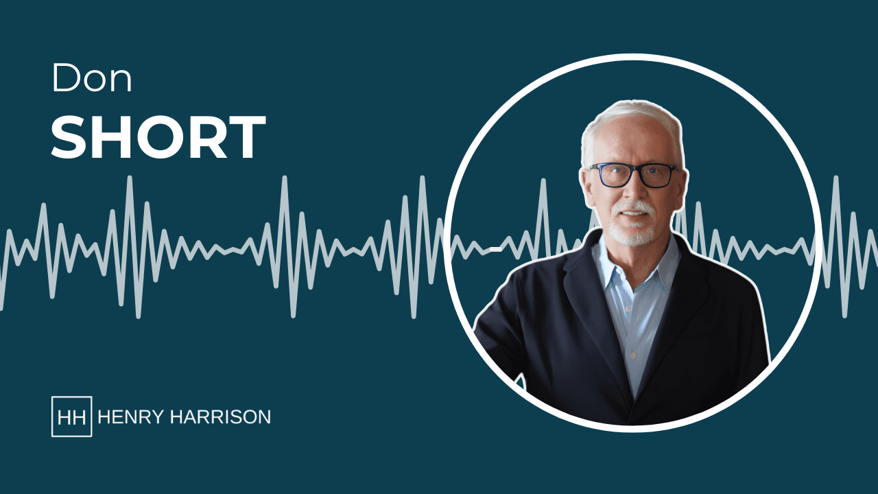 Don Short on Henry Harrison Podcast