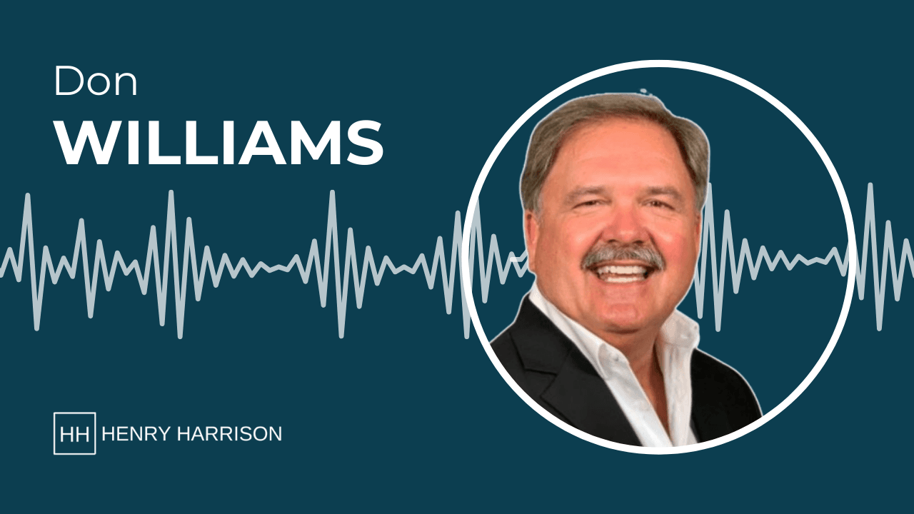 Don Williams on Henry Harrison Podcast