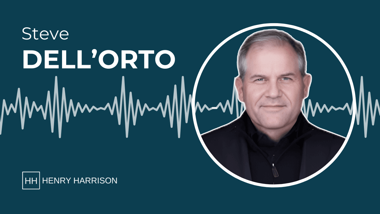 Steve Dell'Orto on Henry Harrison Podcast