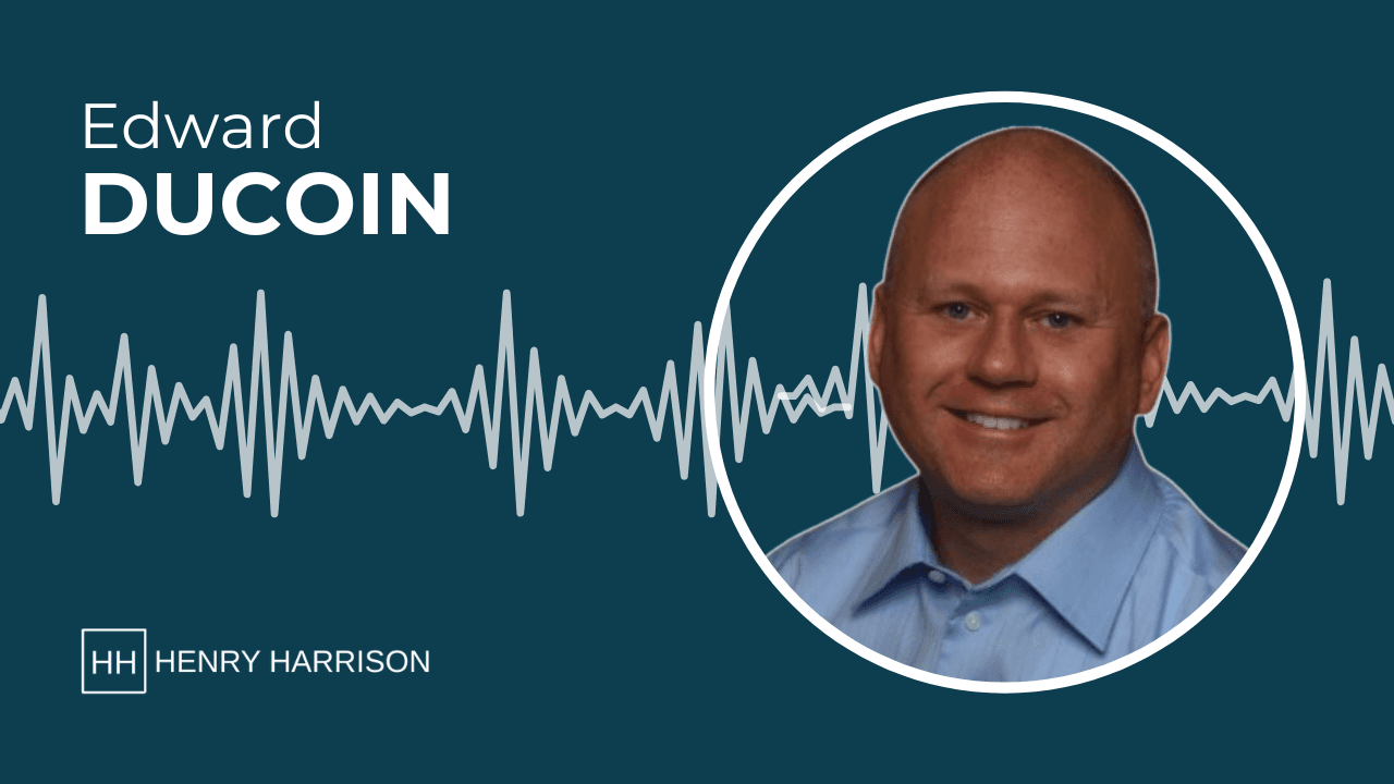 Edward DuCoin on Henry Harrison Podcast